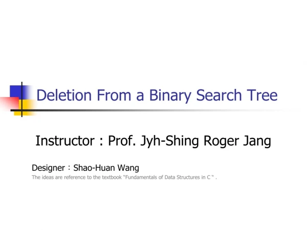Deletion From a Binary Search Tree