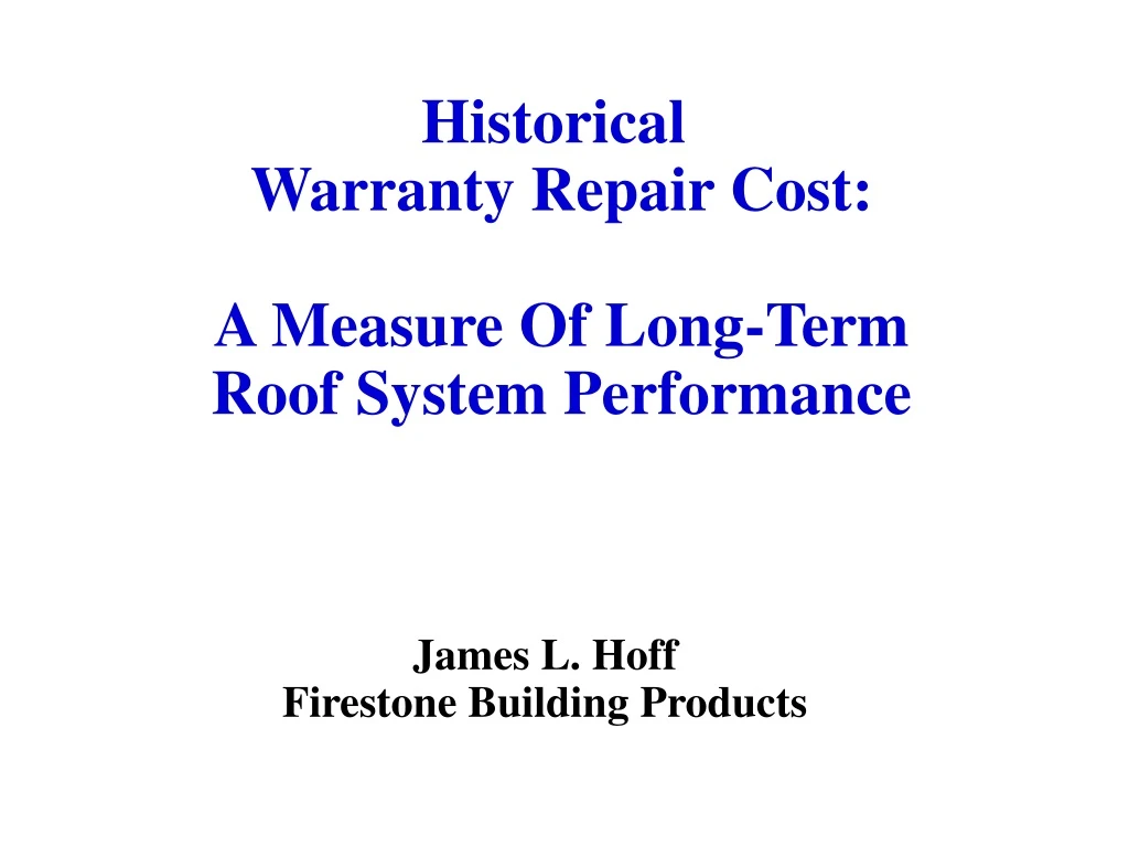 historical warranty repair cost a measure of long