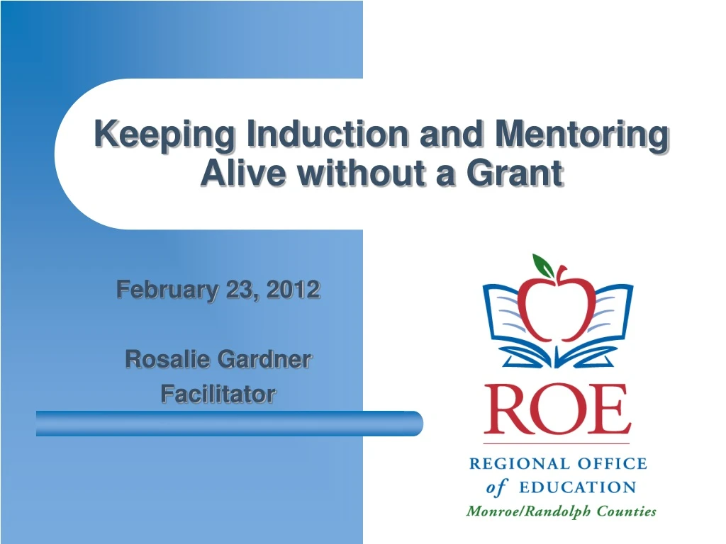 keeping induction and mentoring alive without a grant