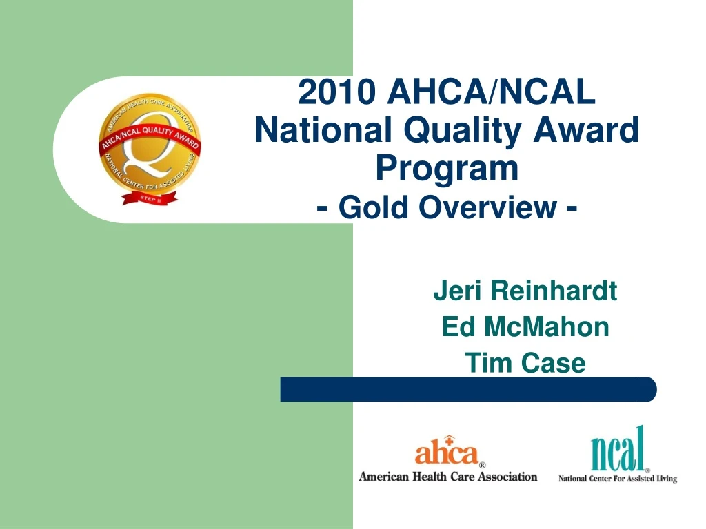 2010 ahca ncal national quality award program gold overview