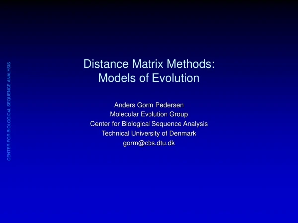 Distance Matrix Methods: Models of Evolution