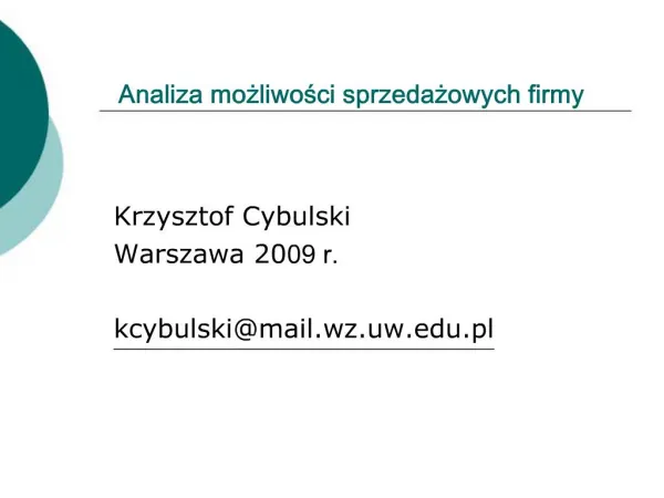 Analiza mozliwosci sprzedazowych firmy