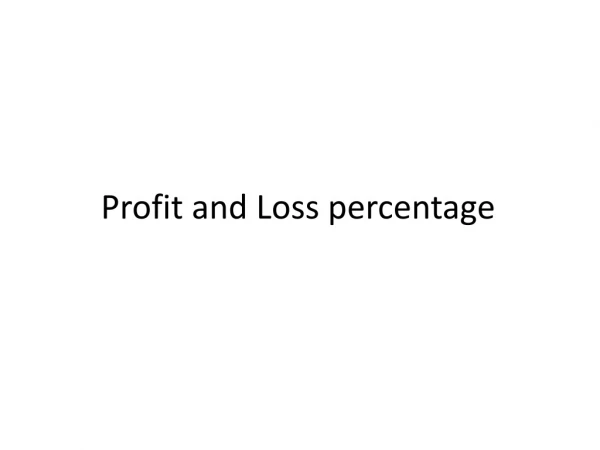 Profit and Loss percentage