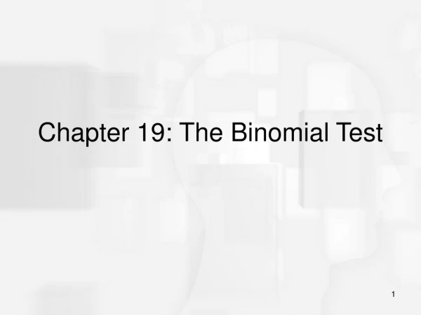 Chapter 19: The Binomial Test
