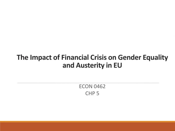 The Impact of Financial Crisis on Gender Equality and Austerity in EU