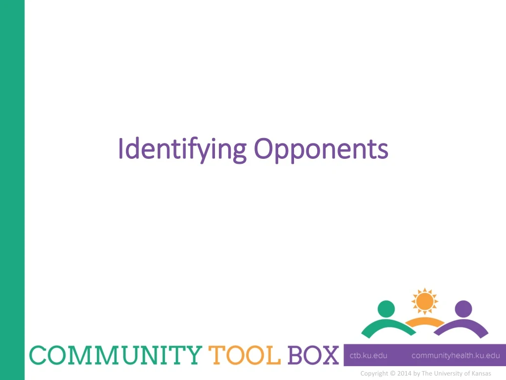 identifying opponents