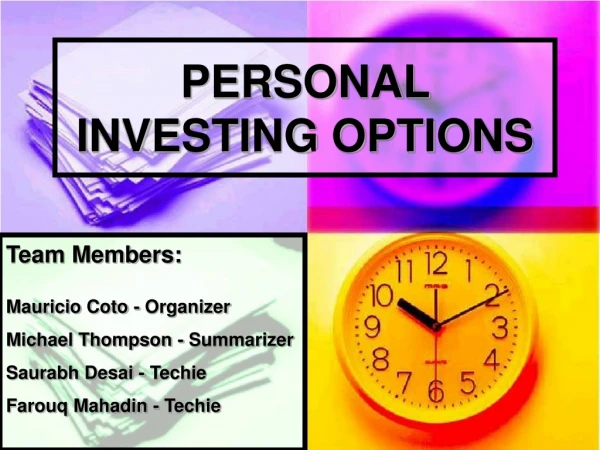 PERSONAL INVESTING OPTIONS