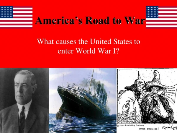 America’s Road to War