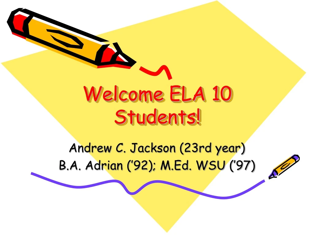 welcome ela 10 students