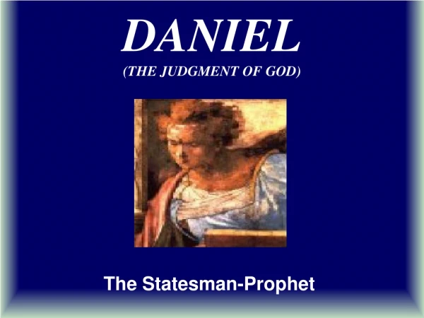 DANIEL (THE JUDGMENT OF GOD)