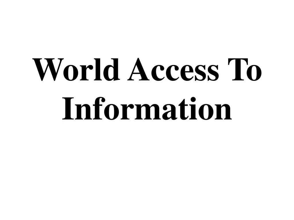 world access to information