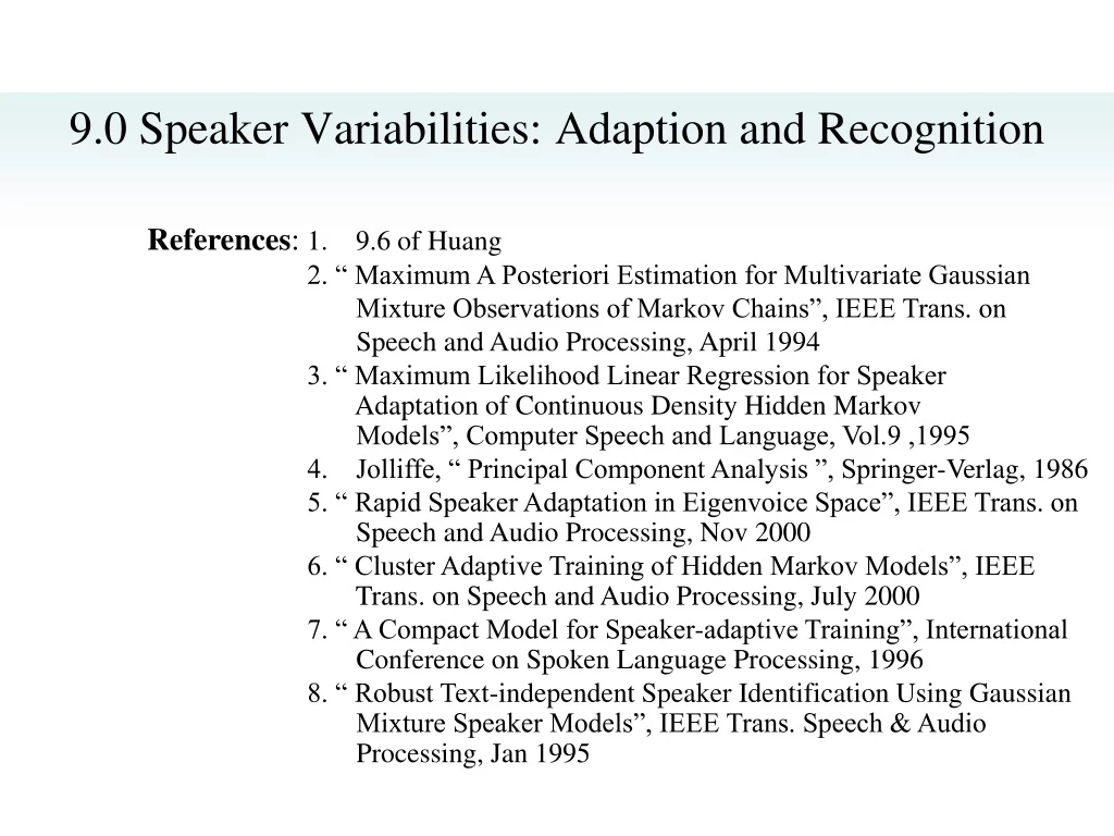 9 0 speaker variabilities adaption and recognition