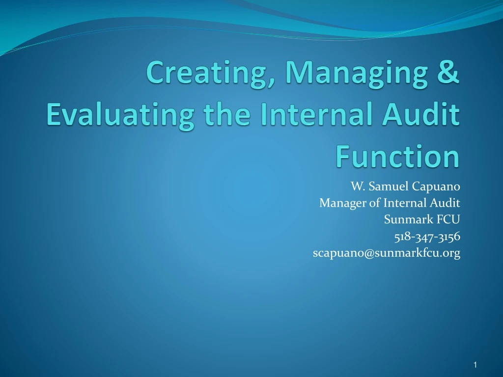 creating managing evaluating the internal audit function