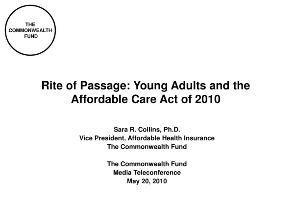 Rite of Passage: Young Adults and the Affordable Care Act of 2010