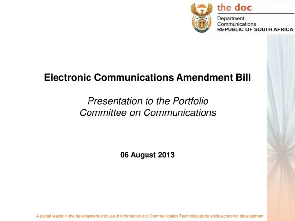 Electronic Communications Amendment Bill  Presentation to the Portfolio