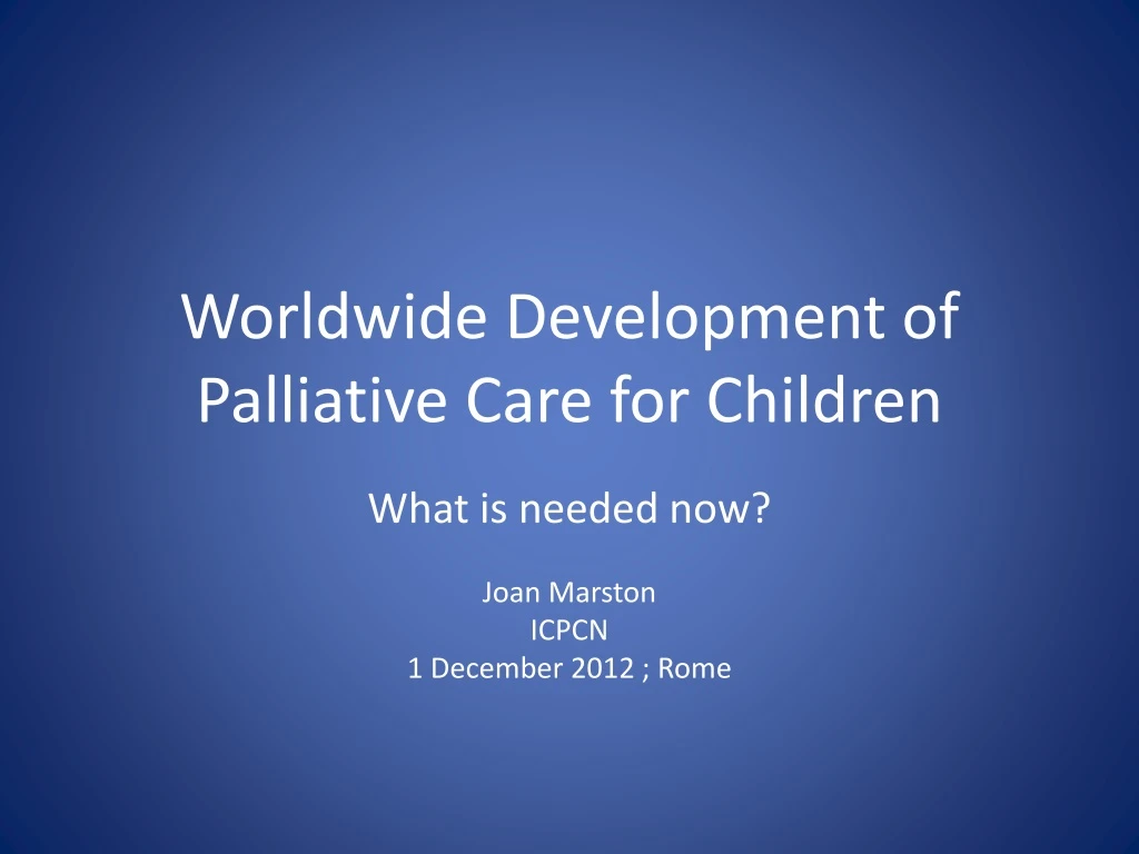 worldwide development of palliative care for children