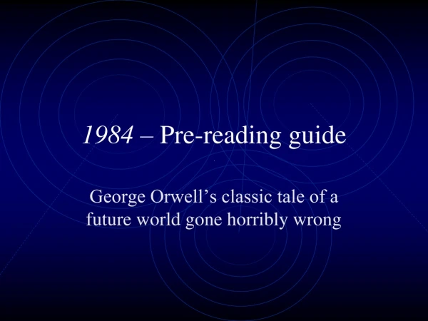 1984  – Pre-reading guide