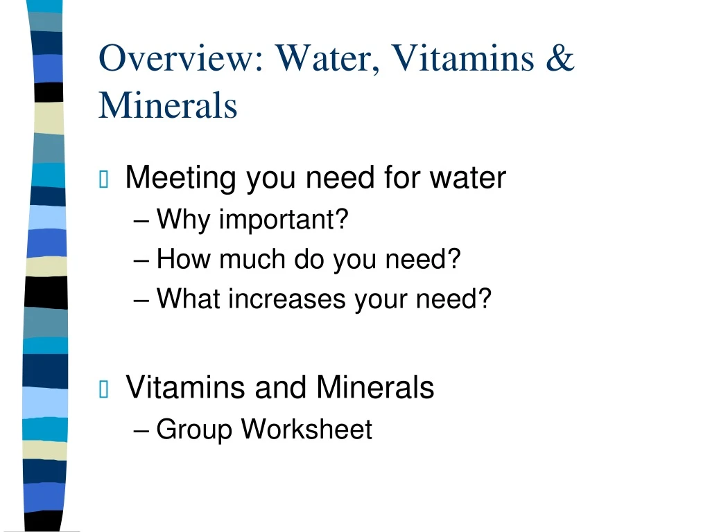 overview water vitamins minerals