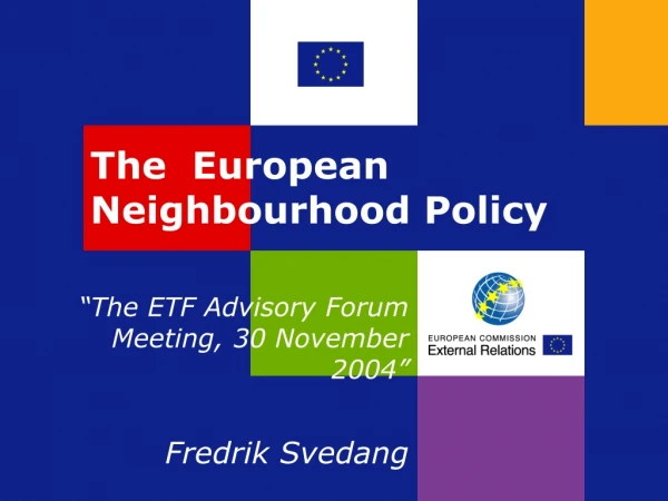 The  European Neighbourhood Policy