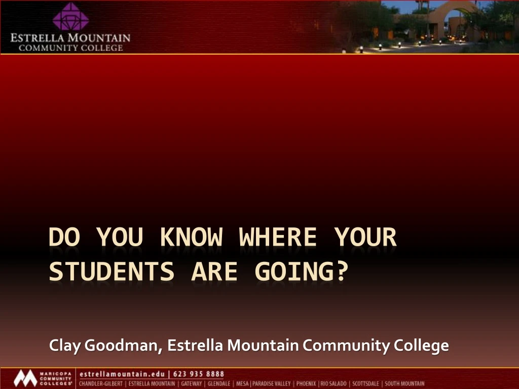 clay goodman estrella mountain community college