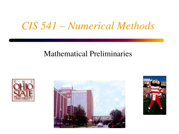 CIS 541 – Numerical Methods