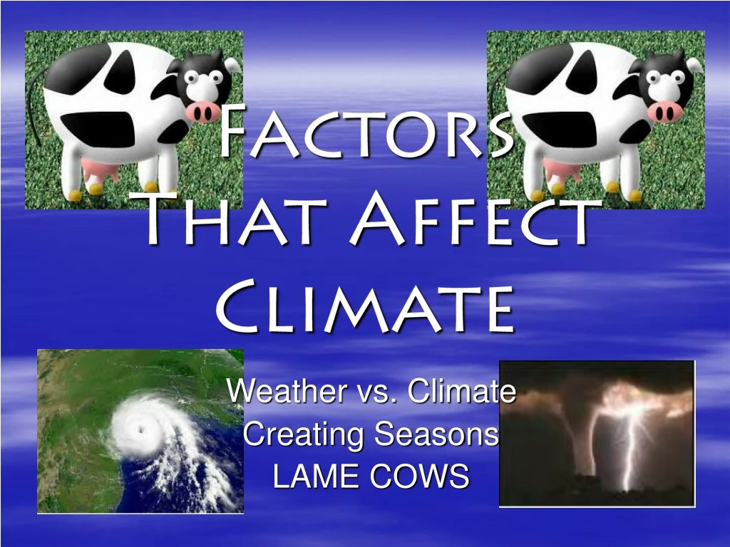 factors that affect climate
