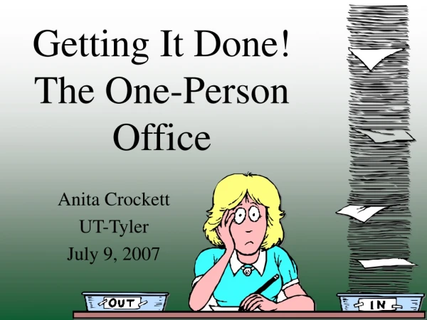 Getting It Done! The One-Person Office