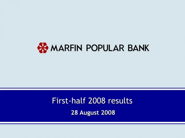 First-half 2008 results