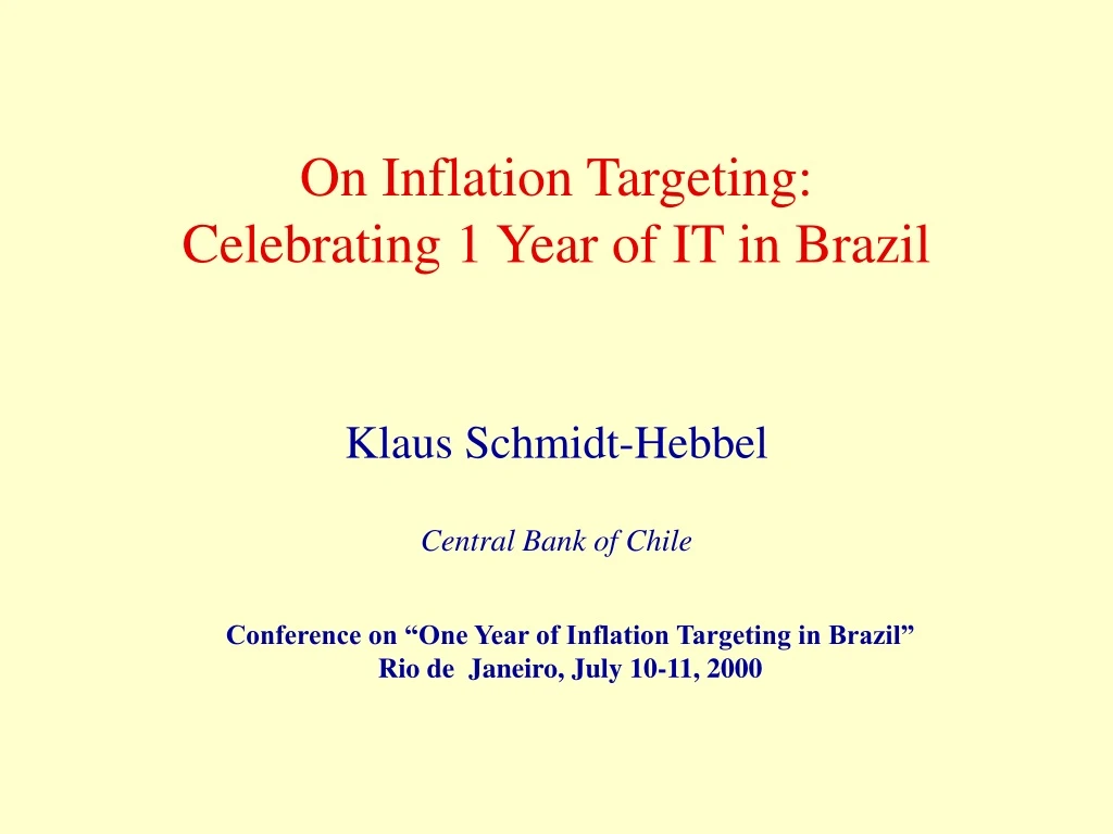 on inflation targeting celebrating 1 year