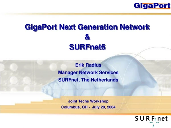GigaPort Next Generation Network &amp; SURFnet6