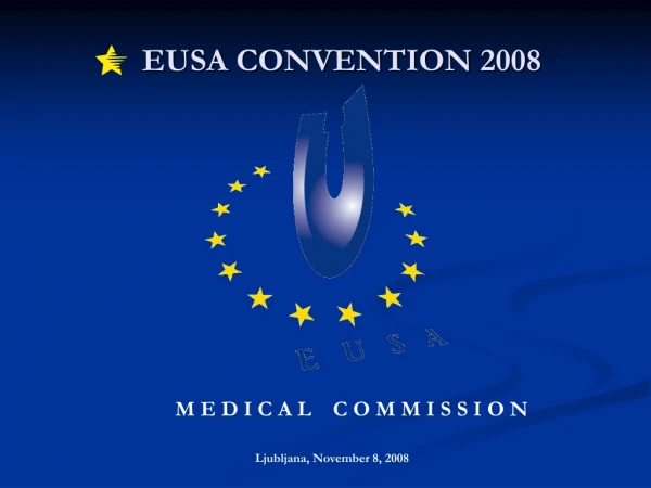 EUSA  C ONVENTION 2008