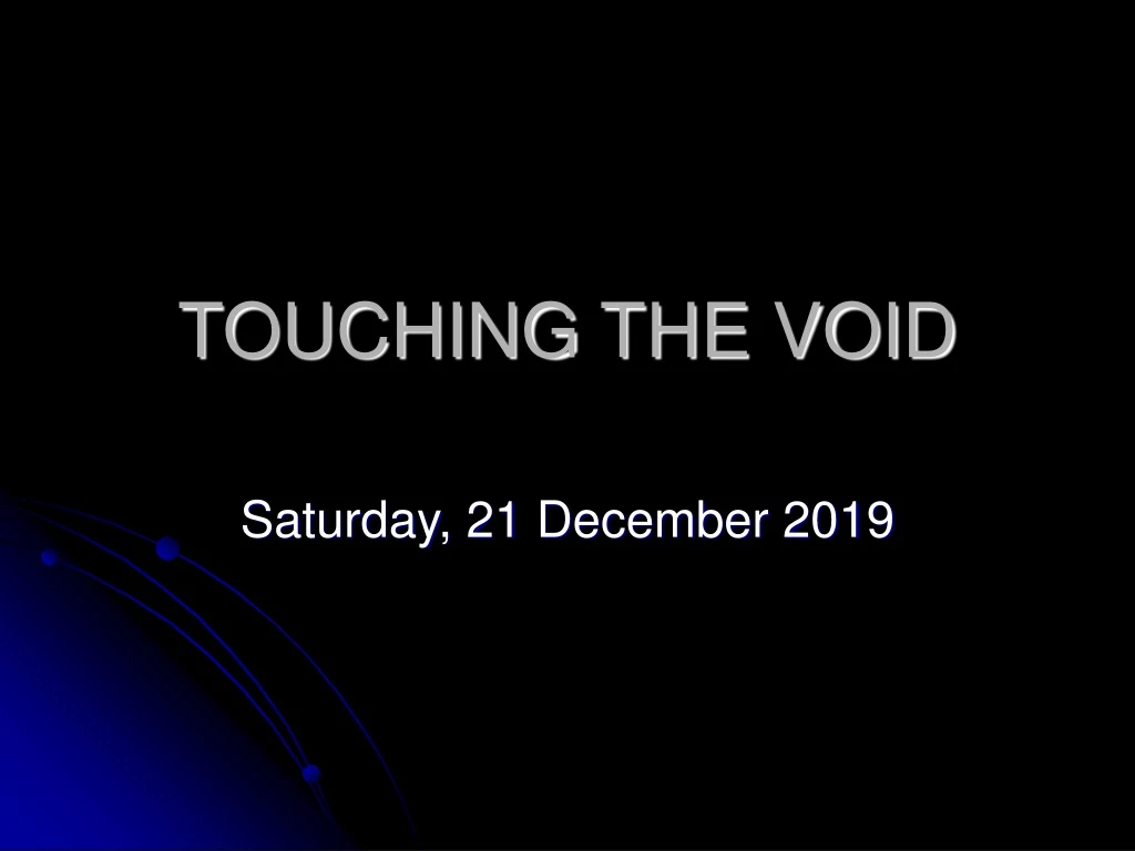 touching the void