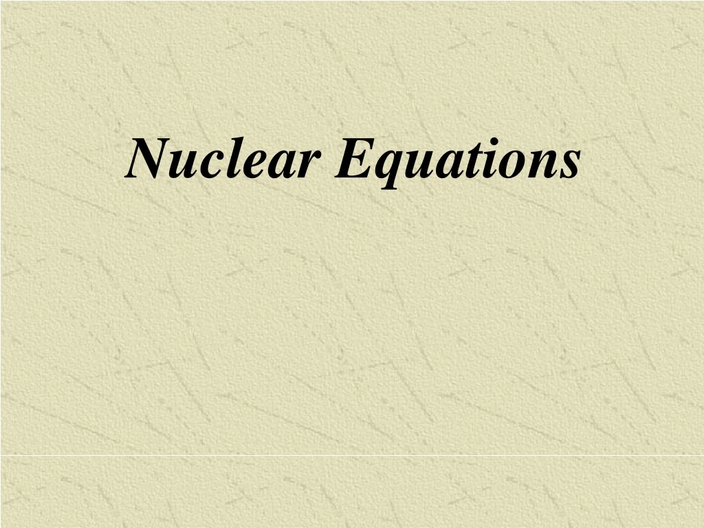 nuclear equations