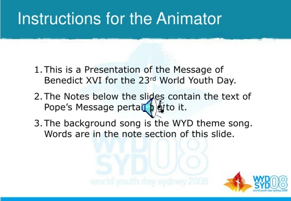 Instructions for the Animator