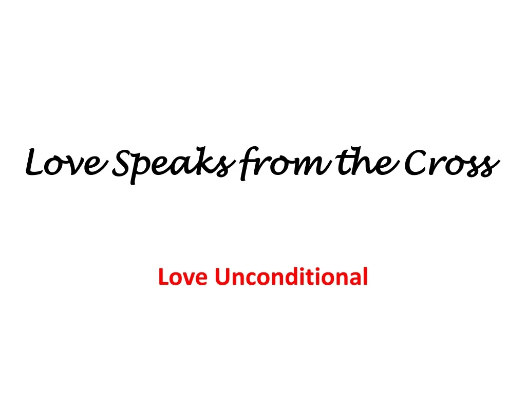 love speaks from the cross