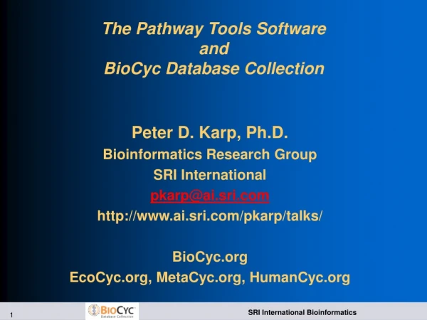 The Pathway Tools Software  and  BioCyc Database Collection