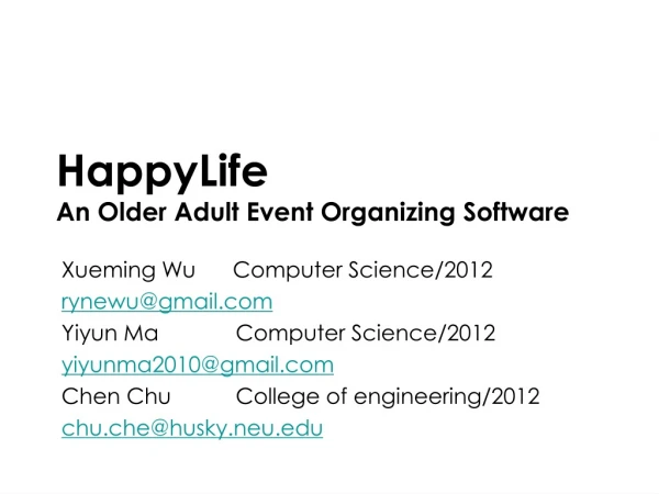 HappyLife An Older Adult Event Organizing Software