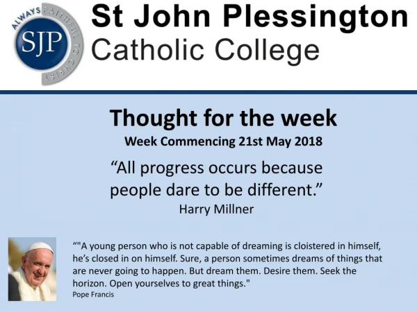 Thought for the week Week Commencing 21st May 2018