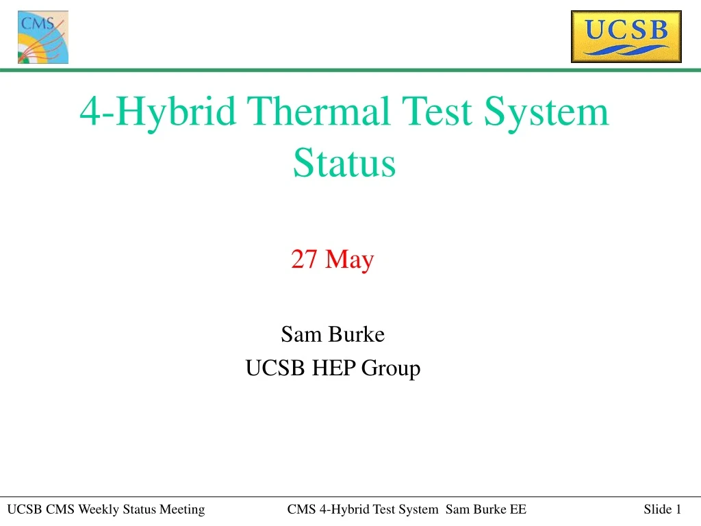 4 hybrid thermal test system status