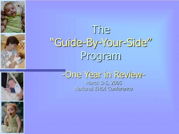 The  “Guide-By-Your-Side”  Program