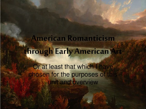 American Romanticism through Early American Art