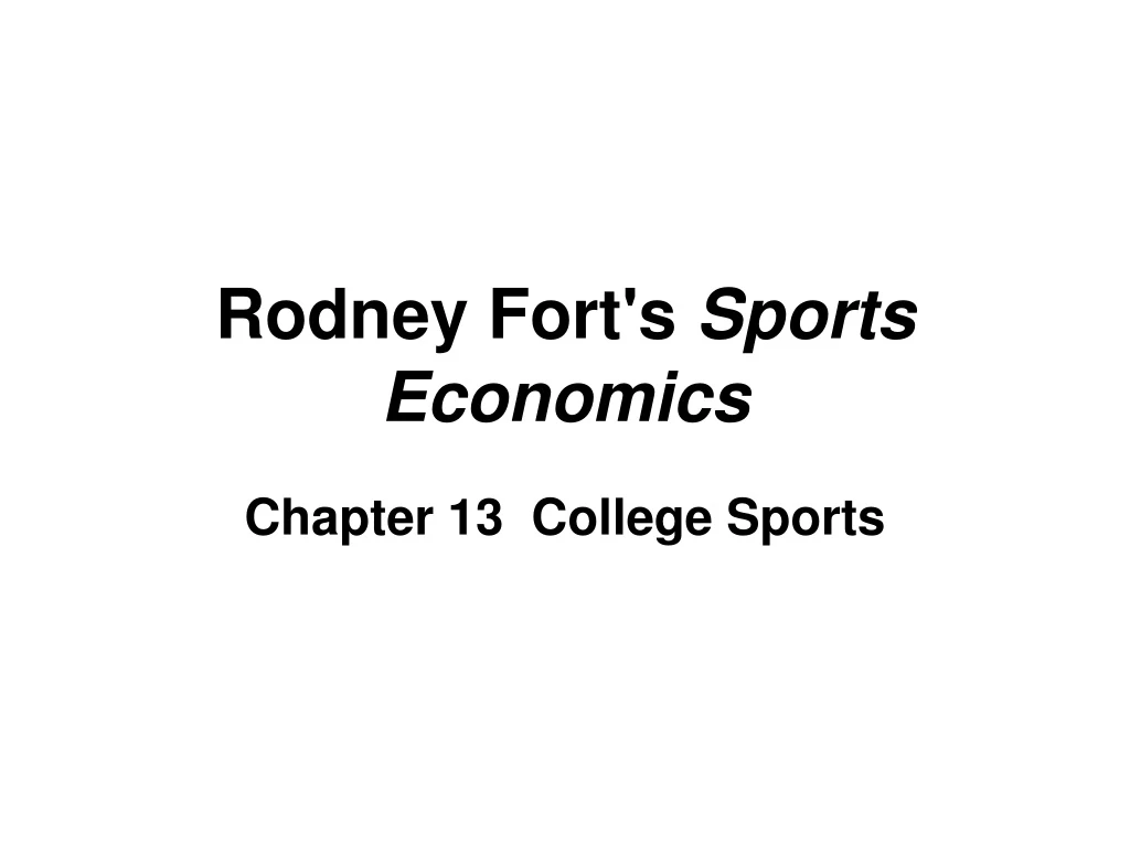 rodney fort s sports economics