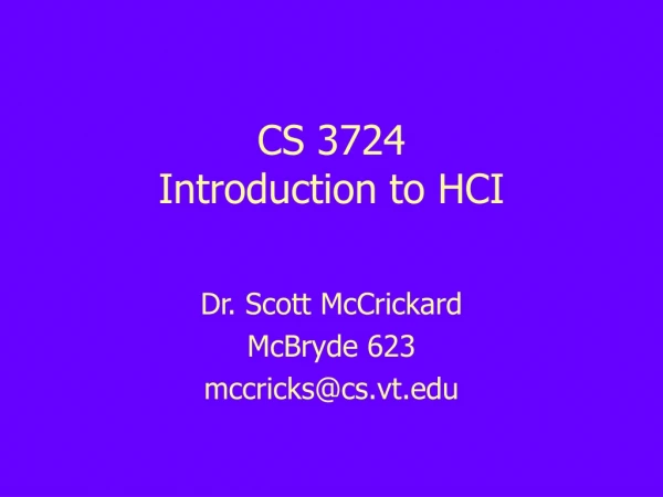 CS 3724 Introduction to HCI