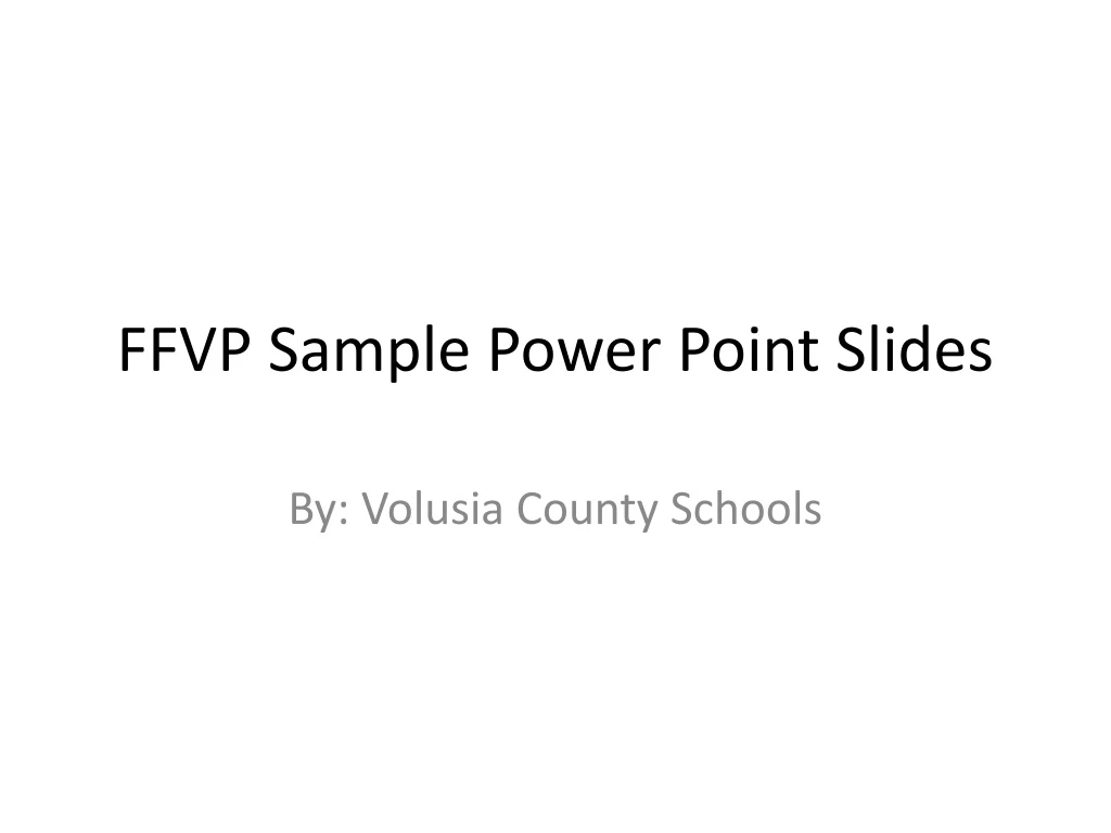 ffvp sample power point slides