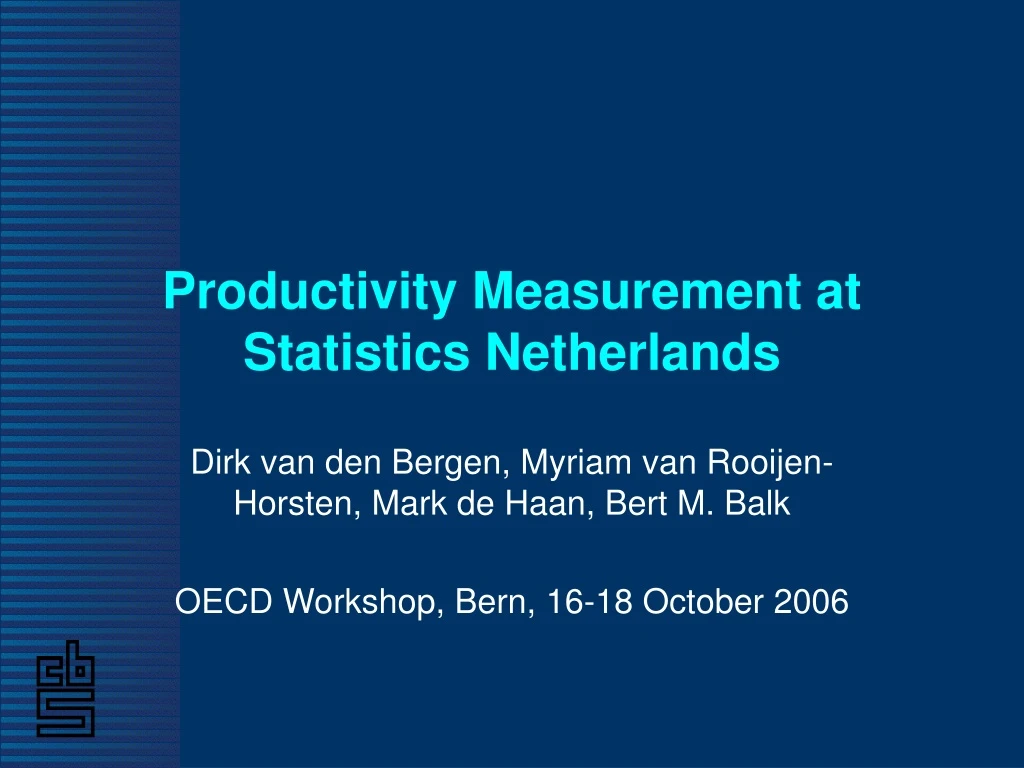 productivity measurement at statistics netherlands