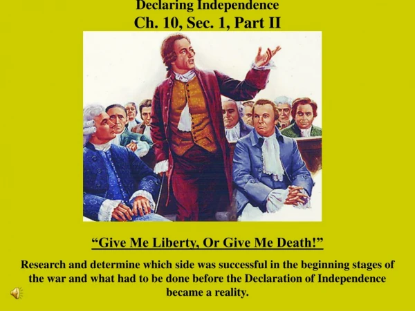 Declaring Independence Ch. 10, Sec. 1, Part II