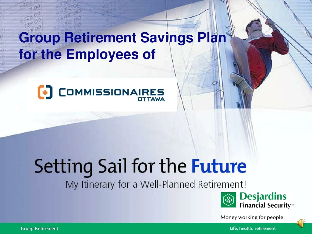 group retirement savings plan for the employees of