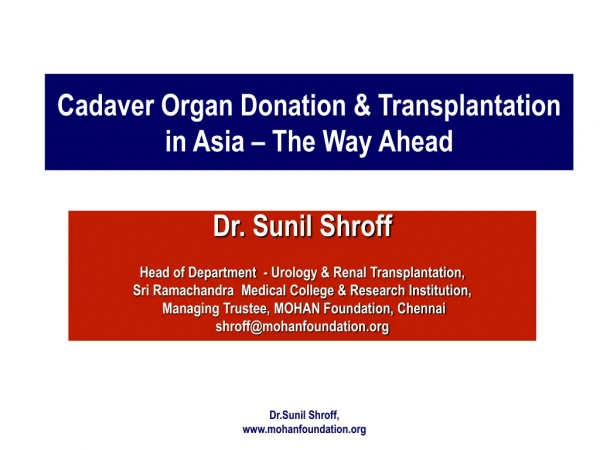 Cadaver Organ Donation &amp; Transplantation in Asia – The Way Ahead