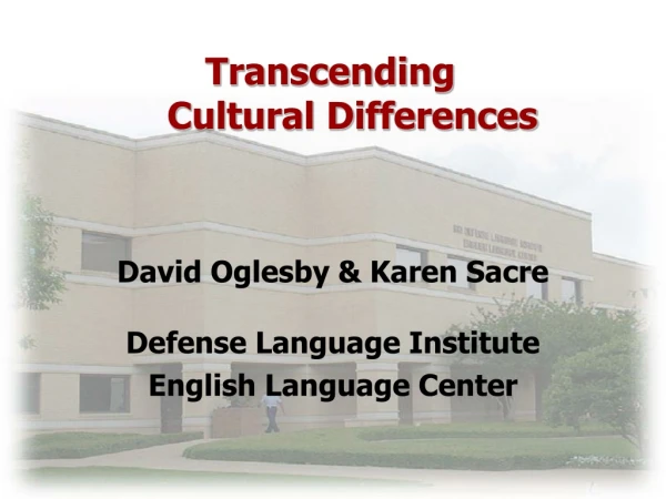 David Oglesby &amp; Karen Sacre Defense Language Institute  English Language Center