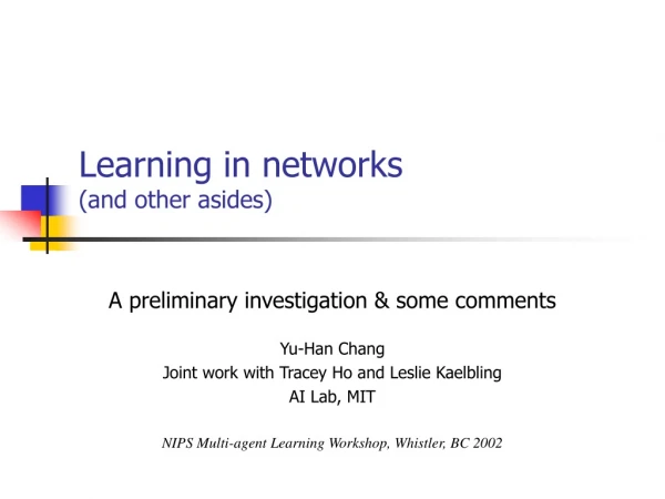 Learning in networks (and other asides)